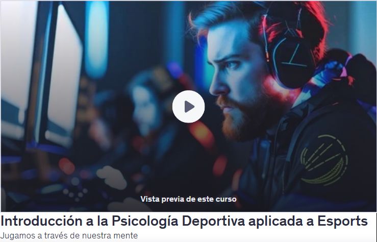Introducción a la Psicología Deportiva aplicada a Esports