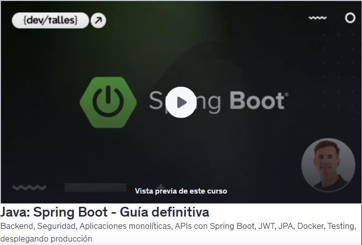 Java: Spring Boot - Guía definitiva