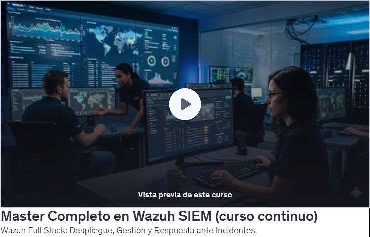 Master Completo en Wazuh SIEM