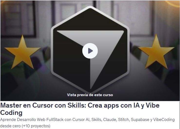 Master en Cursor con Skills: Crea apps con IA y Vibe Coding