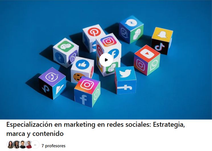 Especialización en marketing en redes sociales: Estrategia, marca y contenido