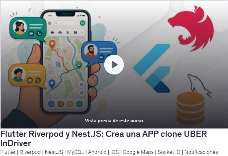 Flutter Riverpod y Nest.JS: Crea una APP clone UBER InDriver
