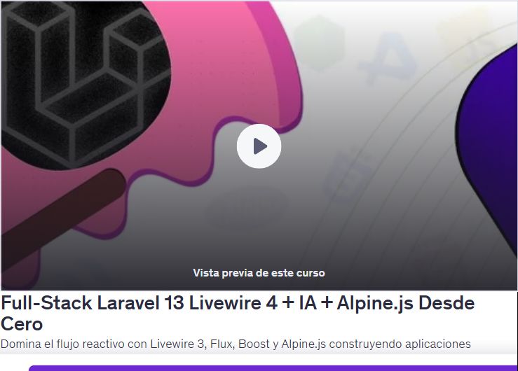 Full-Stack Laravel 13 Livewire 4 + IA + Alpine.js Desde Cero