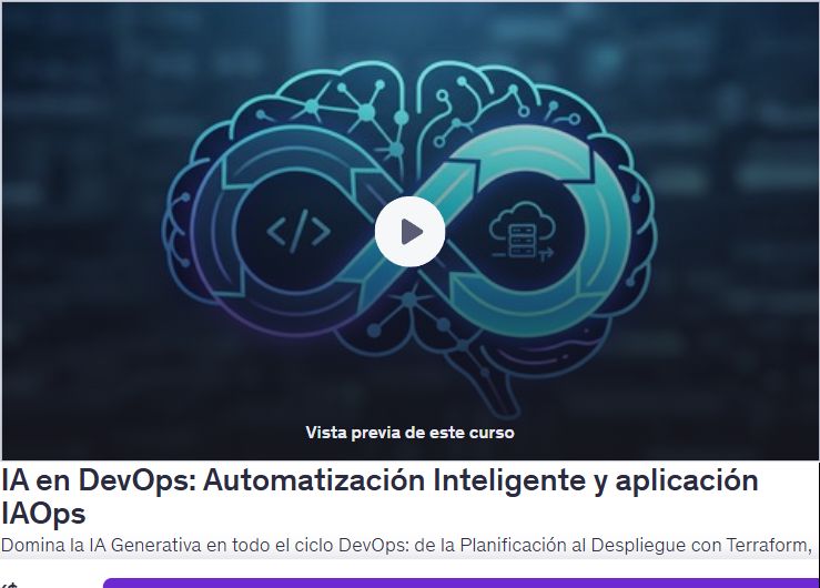 IA en DevOps: Automatización Inteligente y aplicación IAOps