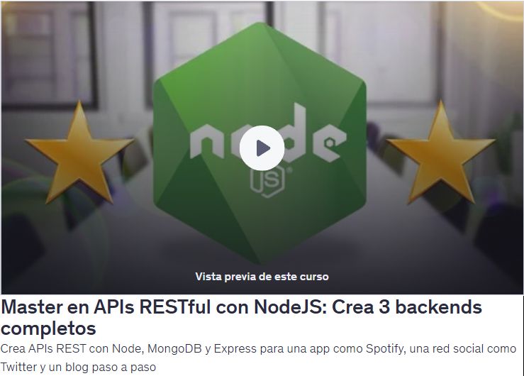 Master en APIs RESTful con NodeJS: Crea 3 backends completos