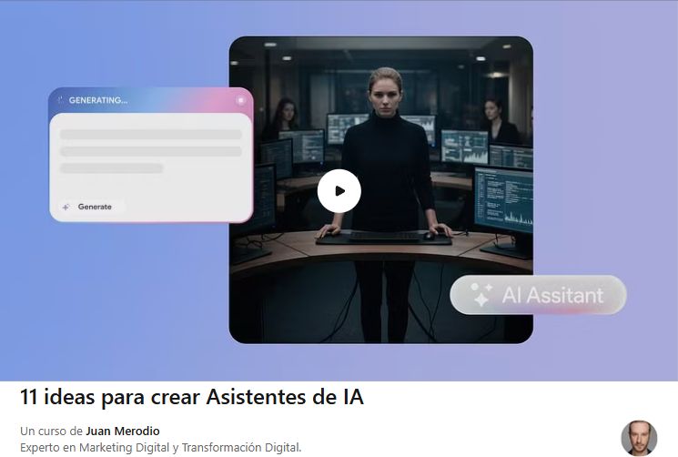 11 ideas para crear Asistentes de IA