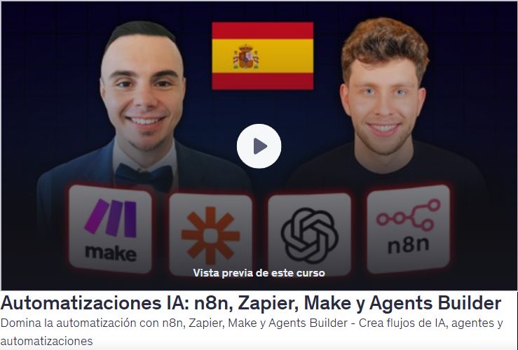 Automatizaciones IA: n8n, Zapier, Make y Agents Builder