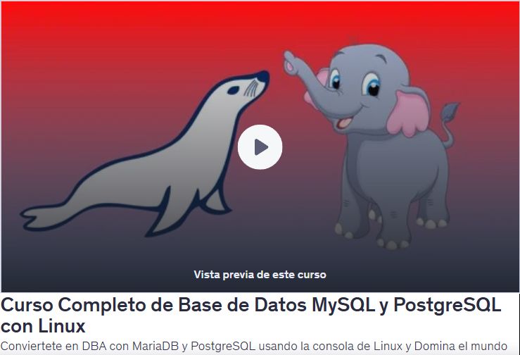 Curso Completo de Base de Datos MySQL y PostgreSQL con Linux
