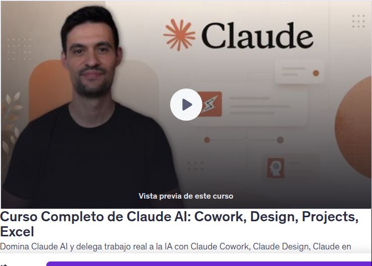 Curso Completo de Claude AI: Cowork, Design, Projects, Excel