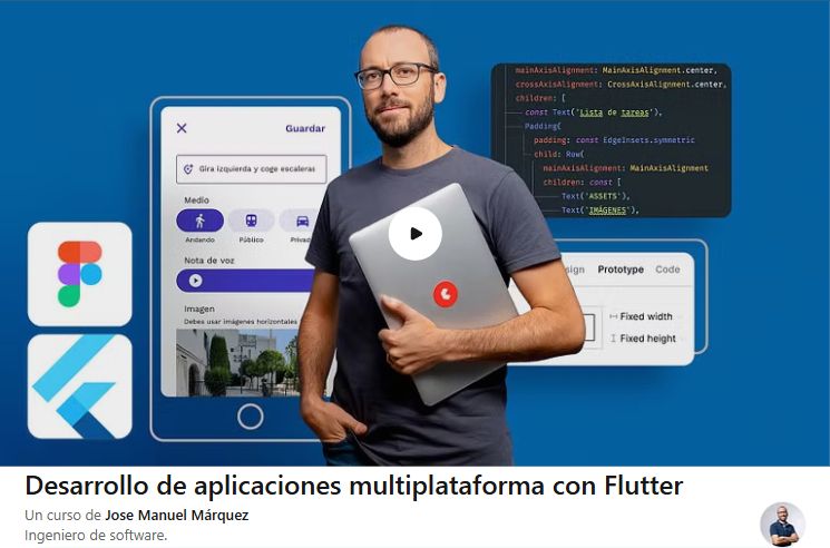 Desarrollo de aplicaciones multiplataforma con Flutter