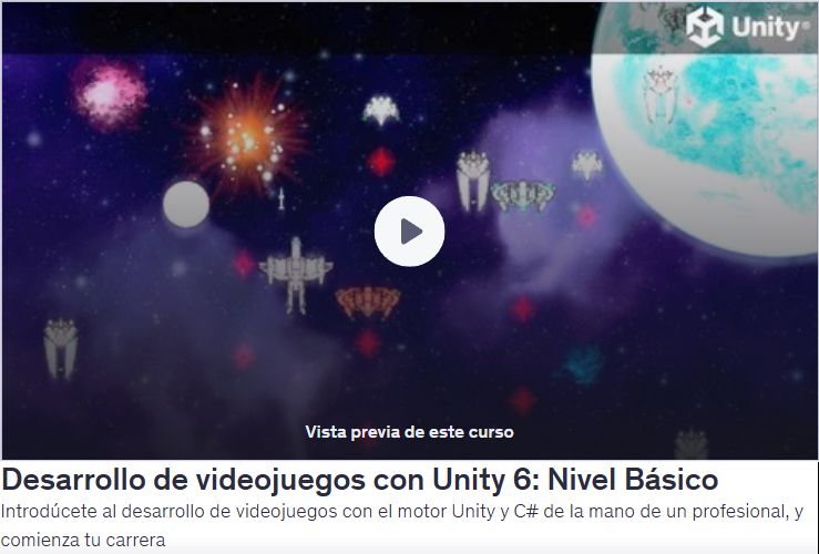 Desarrollo de videojuegos con Unity 6: Nivel Básico
