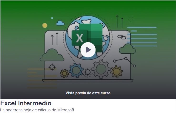 Excel Intermedio - La poderosa hoja de cálculo de Microsoft