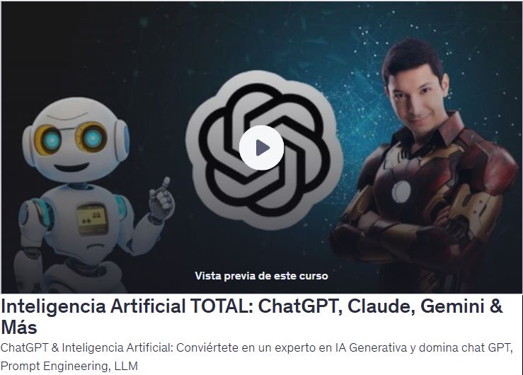 Inteligencia Artificial TOTAL: ChatGPT, Claude, Gemini & Más