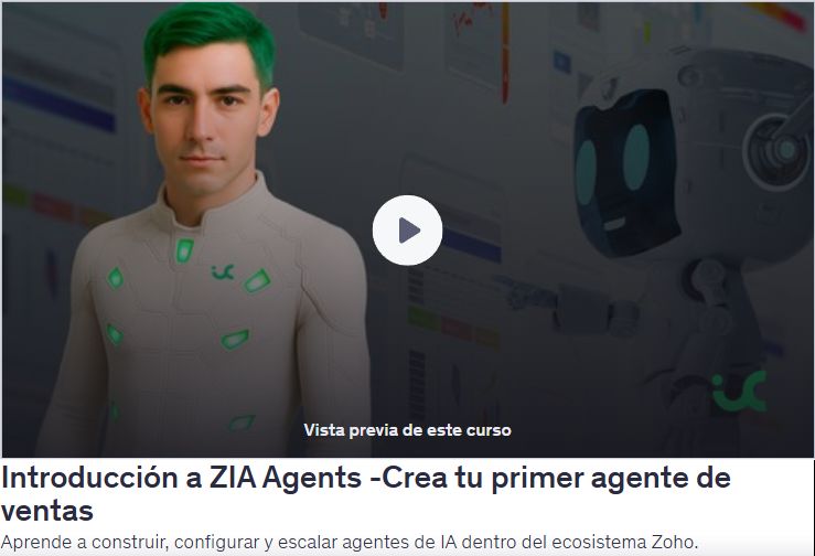 Introducción a ZIA Agents - Crea tu primer agente de ventas