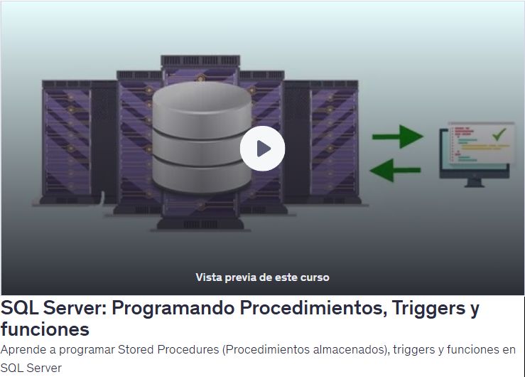 Programando Procedimientos, Triggers y funciones en SQL Server