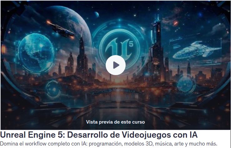 Unreal Engine 5: Desarrollo de Videojuegos con IA