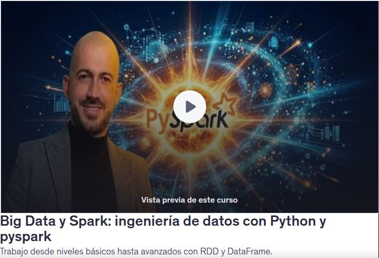 Big Data y Spark: ingeniería de datos con Python y pyspark