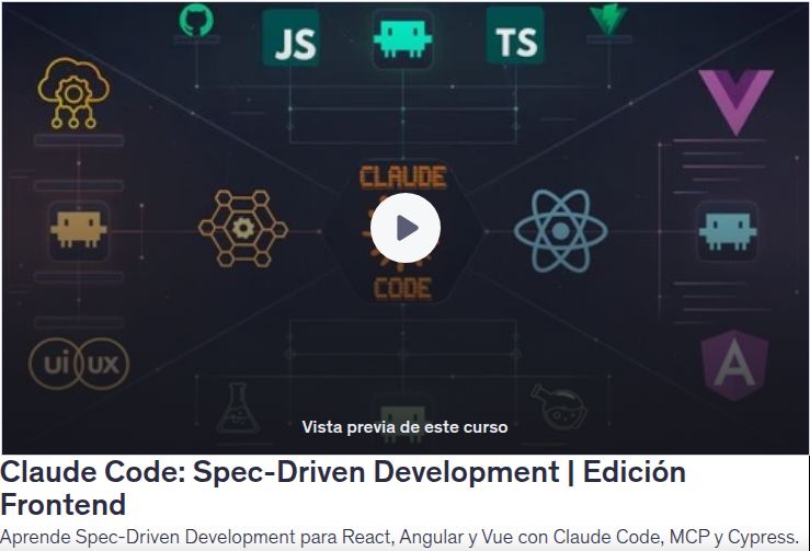 Claude Code: Spec-Driven Development | Edición Frontend