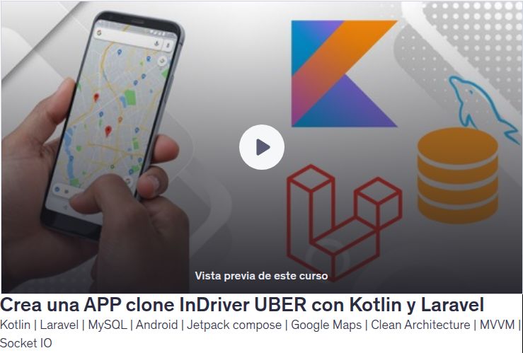 Crea una APP clone InDriver UBER con Kotlin y Laravel