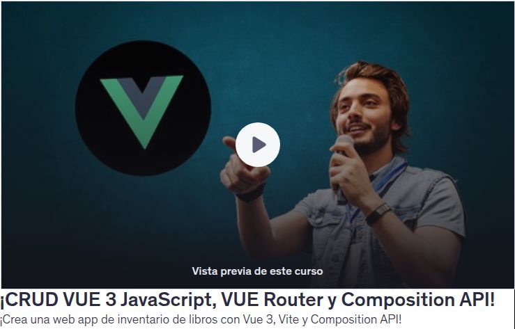 CRUD VUE 3 JavaScript, VUE Router y Composition API