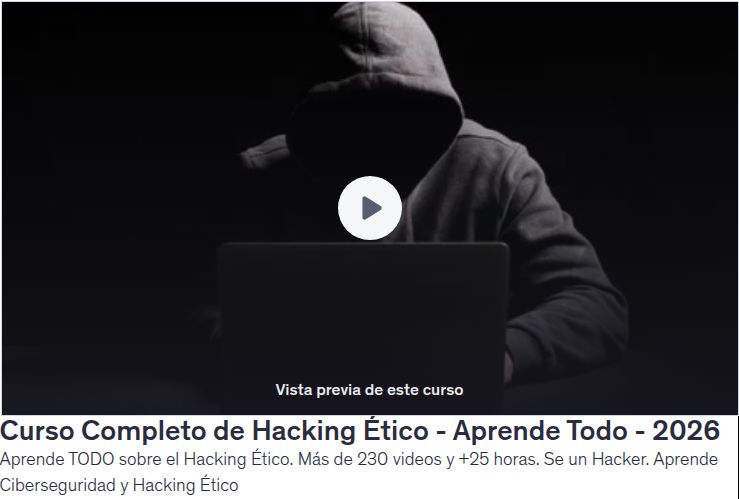 Curso Completo de Hacking Ético - Aprende Todo - 2026