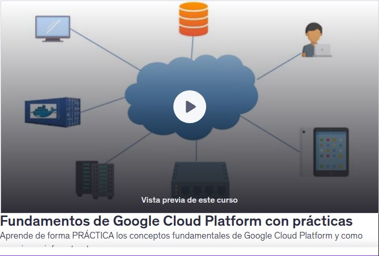 Fundamentos de Google Cloud Platform con prácticas