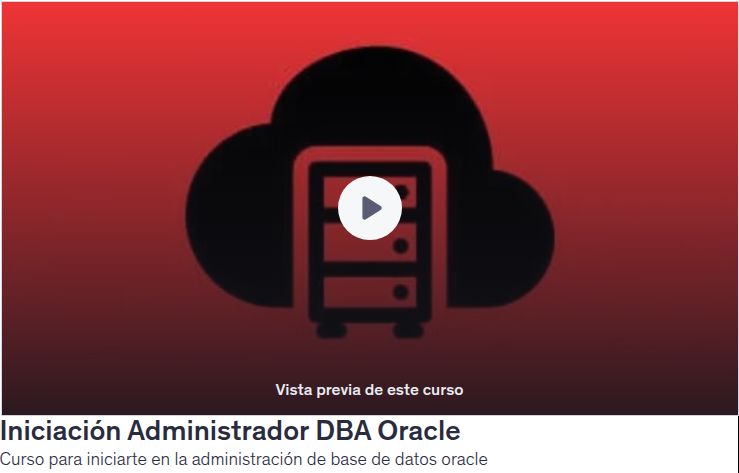 Iniciación Administrador DBA Oracle