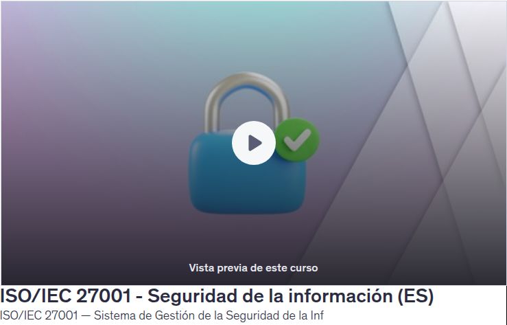 ISO/IEC 27001 - Seguridad de la información