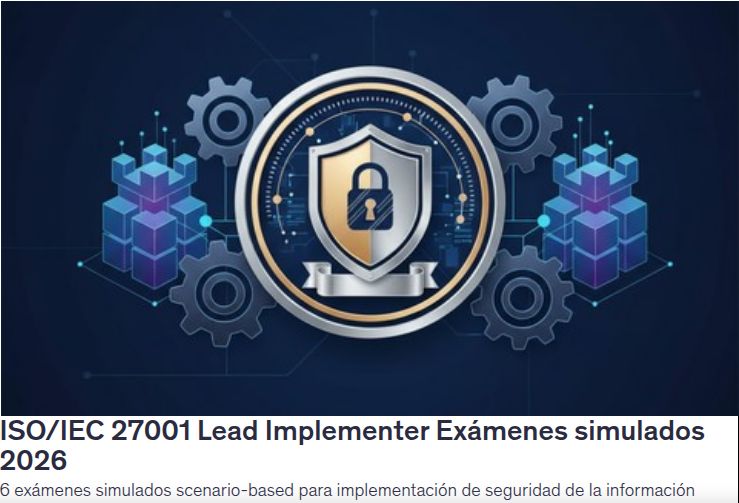 ISO/IEC 27001 Lead Implementer Exámenes simulados