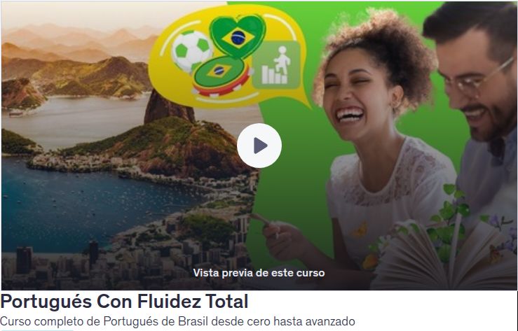 Portugués Con Fluidez Total - Curso completo de Portugués de Brasil desde cero hasta avanzado