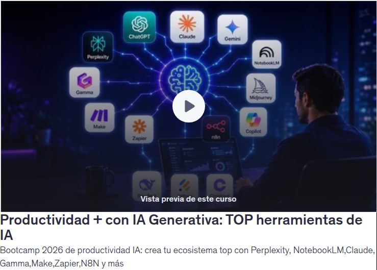 Productividad + con IA Generativa: TOP herramientas de IABootcamp 2026