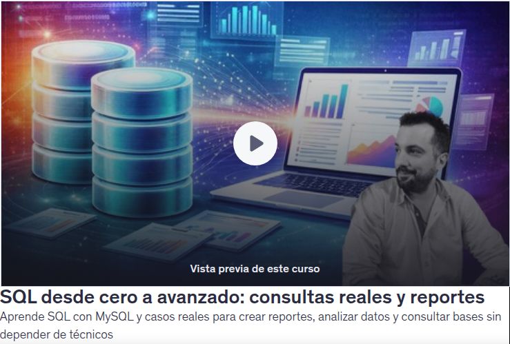 SQL desde cero a avanzado: consultas reales y reportes