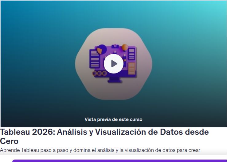 Tableau 2026: Análisis y Visualización de Datos desde Cero