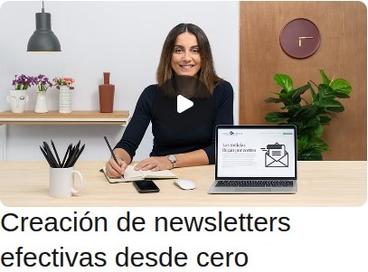 Creación de newsletters efectivas desde cero