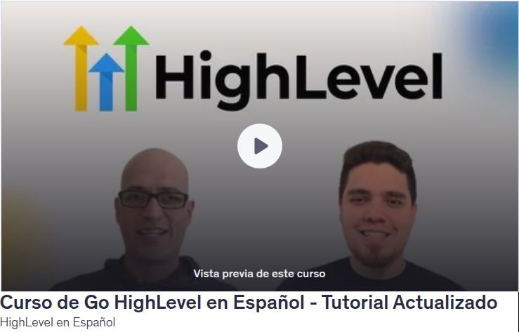 Curso de Go HighLevel en Español - Tutorial Actualizado