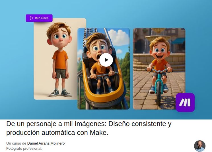 De un personaje a mil Imágenes: Diseño consistente y producción automática con Make