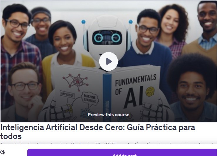 Inteligencia Artificial Desde Cero: Guía Práctica para todos