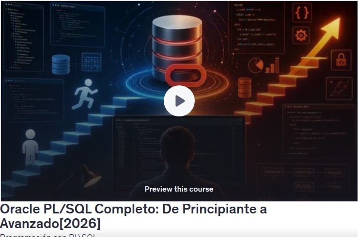 Oracle PL/SQL Completo: De Principiante a Avanzado[2026]