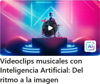 Videoclips musicales con Inteligencia Artificial: Del ritmo a la imagen