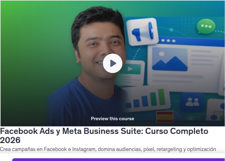 Facebook Ads y Meta Business Suite: Curso Completo 2026