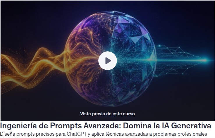 Ingeniería de Prompts Avanzada: Domina la IA Generativa
