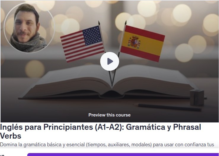 Inglés para Principiantes (A1-A2): Gramática y Phrasal Verbs