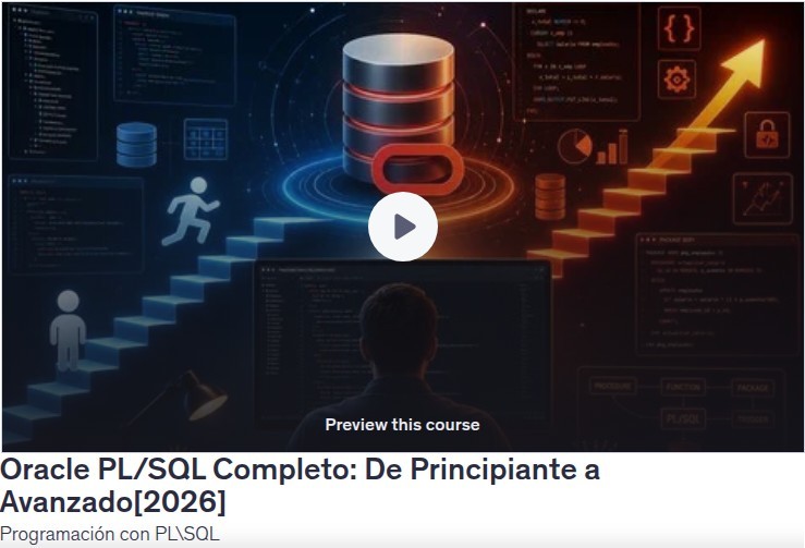 Oracle PL/SQL Completo: De Principiante a Avanzado[2026]