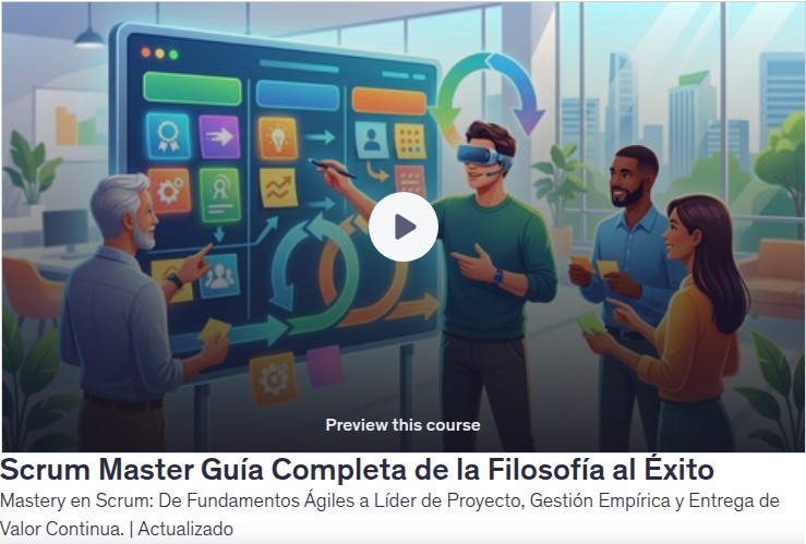 Scrum Master Guía Completa de la Filosofía al Éxito