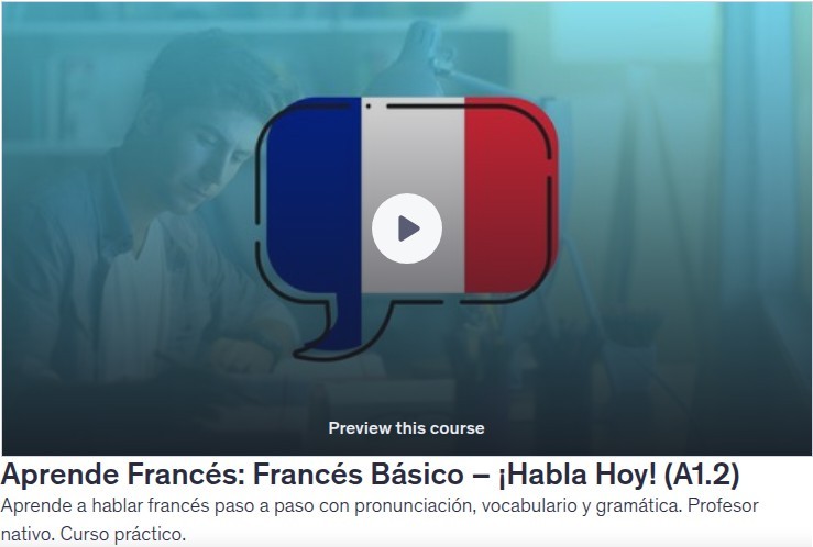 Aprende Francés: Francés Básico – ¡Habla Hoy! (A1.2)