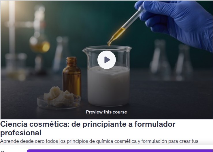 Ciencia cosmética: de principiante a formulador profesional