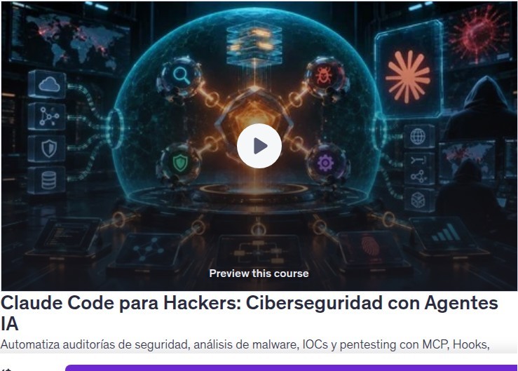 Claude Code para Hackers: Ciberseguridad con Agentes IA