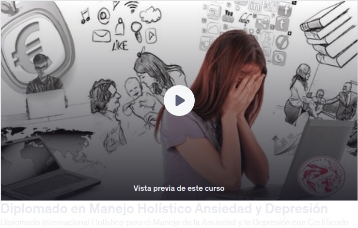 Diplomado en Manejo Holístico Ansiedad y Depresión