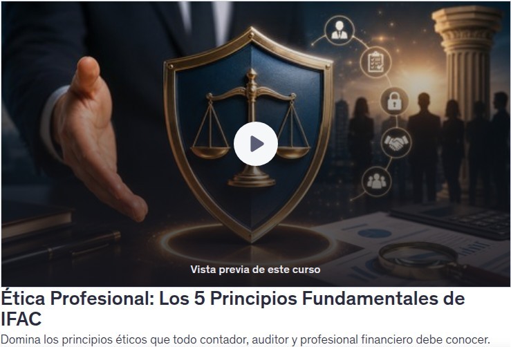 Ética Profesional: Los 5 Principios Fundamentales de IFAC