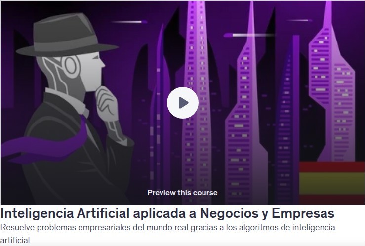 Inteligencia Artificial aplicada a Negocios y Empresas